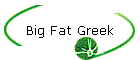 Big Fat Greek