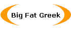 Big Fat Greek